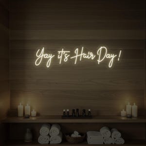 Yay It&#39;s Hair Day Enseigne Néon | Décoration murale pour salon de beauté | Lampe LED pour spa | Décoration de salon de coiffure et de chambre glamour