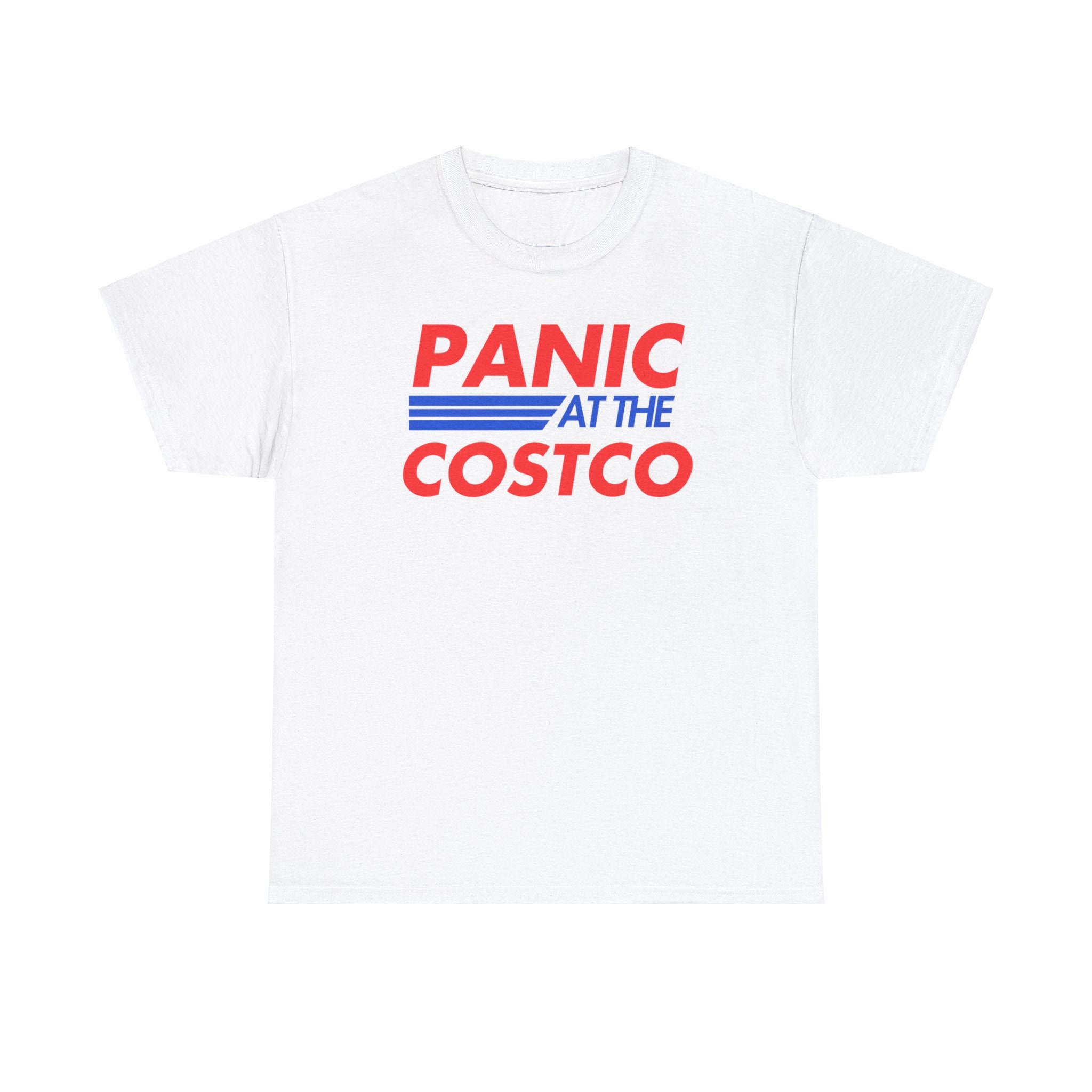 Panic at the Costco Funny T shirt Etsy