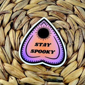Stay Spooky Planchette Vinilo Pegatina-Impermeable