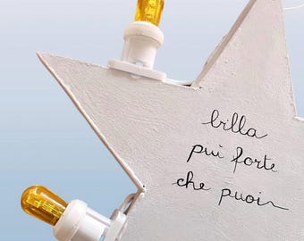 STELLA lamp personalized with the phrase "Shine as bright as you can." Handmade and hand-painted hanging decorative light.