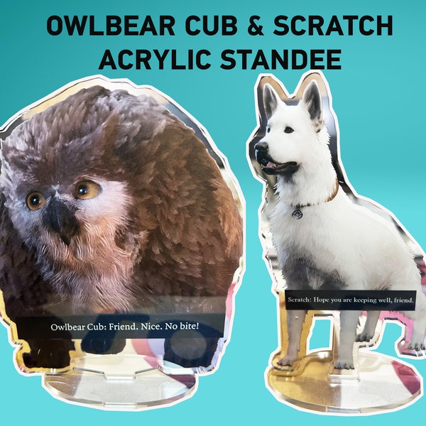 Baldur's Gate 3 Owlbear Cub and Scratch Acrylic Standee | Astarion Gale Karlach Wyll Shadowheart Dark Urge Lae'zel Video Game Collectible