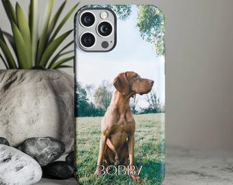Personalized Custom Pet Photo iPhone Case, Pet Memorial Gift, Tough Samsung Galaxy Custom Photo Case, Custom Gift, Perfect Custom Made Gift