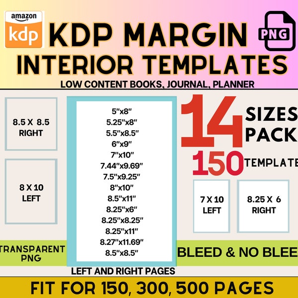 14 Sizes KDP Interior Templates for Margins - 5" x 8 to 8.25" x 11" , No Bleed and With Bleed Interiors, 150, 300, 500 Pages KDP Margin Pack