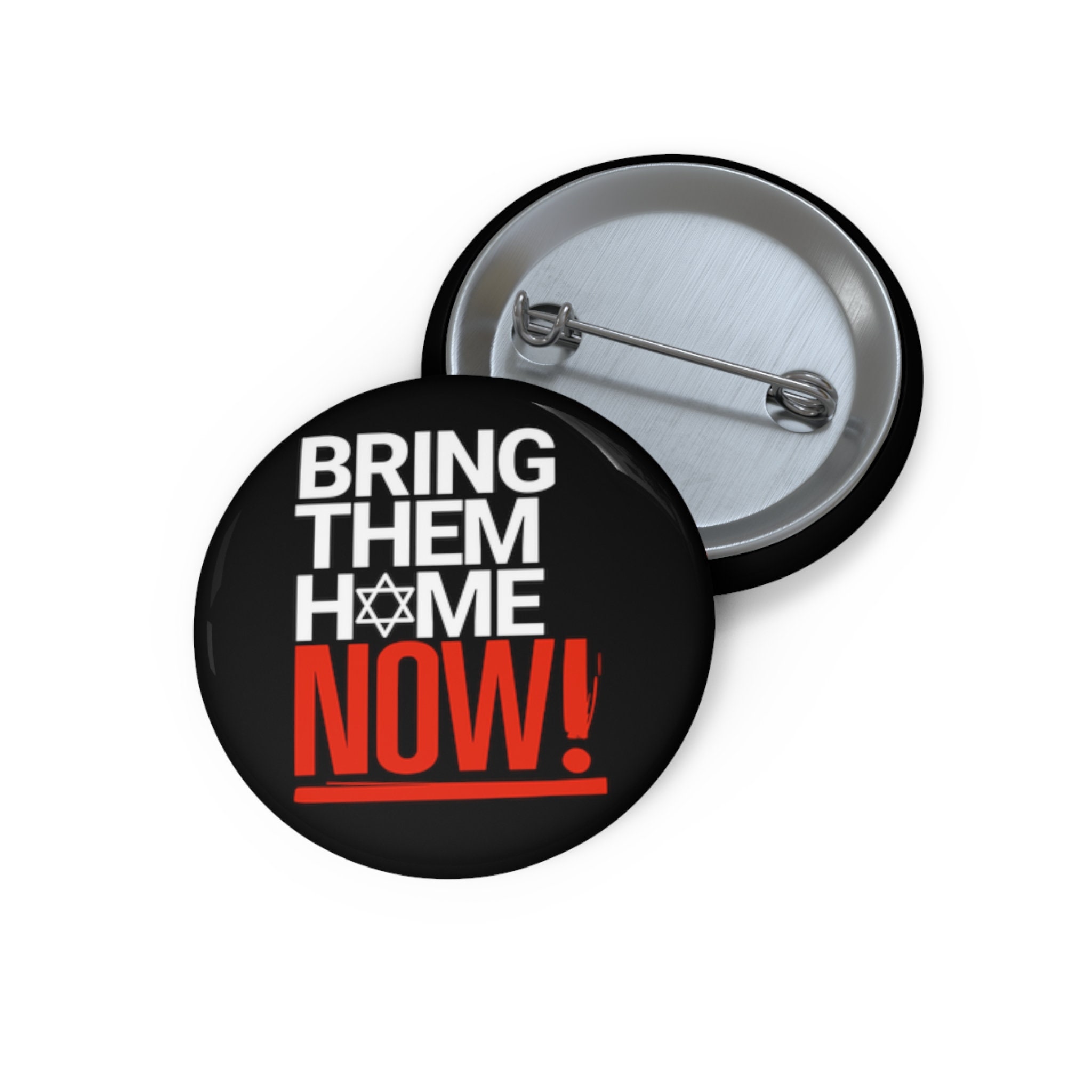 Bring Them Home NOW Pin -  Canada