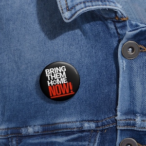 Przynieś je do domu TERAZ Pin