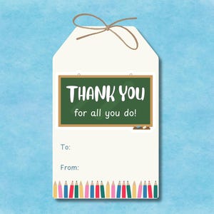 Teacher Appreciation Gift Tag, Printable Thank You Tags, Instant Download, Bulk Gift Tags for Teachers, End of Year Presents