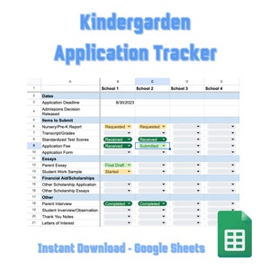 May include: A Google Sheets spreadsheet titled "Kindergarten Application Tracker" with columns for dates, items to submit, essays, financial aid/scholarships, other, and four schools. The spreadsheet is used to track the application process for kindergarten.