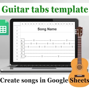 May include: A laptop screen displaying a guitar tabs template in Google Sheets with the text Song Name, a green Google Sheets icon, and a brown acoustic guitar illustration. The text Guitar tabs template and Create songs in Google Sheets appear.