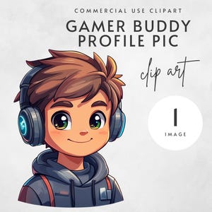 May include: A cartoon illustration of a young person wearing a gray hoodie and headphones. The image includes the text "GAMER BUDDY PROFILE PIC" and "clip art". The character has brown hair and green eyes.