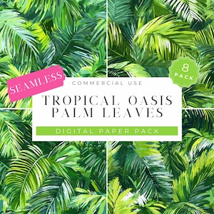 May include: A digital paper pack with 8 seamless patterns of tropical palm leaves. The patterns are green and feature a variety of palm leaf shapes and sizes. The text "TROPICAL OASIS PALM LEAVES" is displayed in white on a green background. The text "COMMERCIAL USE DIGITAL PAPER PACK" is displayed in white on a green background. The text "SEAMLESS" is displayed in white on a pink background. The text "8 PACK" is displayed in white on a green background.