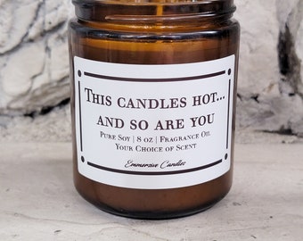 Candle | 8 oz. | Handmade | Customizable | 100 % Soy | Non GMO | Gift for Him | Gift for Her | Dating Gifts | Creative