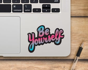 Be Yourself Vinyl Sticker: Retro Style Laptop Decal