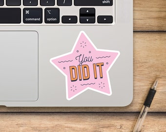 You Did It Star Sticker: Motivating Laptop Vinyl Decal