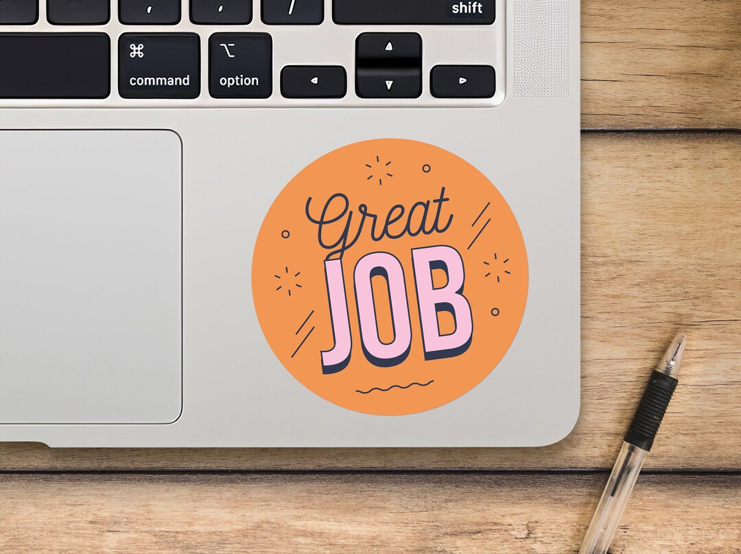Great Job Laptop Sticker, Motivating Round Sticker, Mackbook Vinyl ...