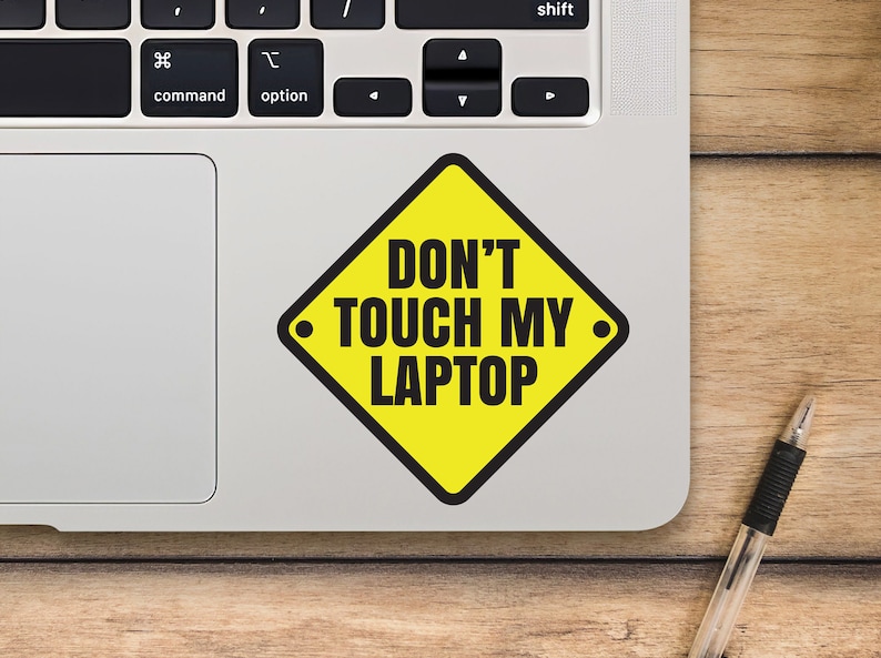 Don't Touch My Laptop Sticker: Yellow Sign Vinyl Decal - Etsy