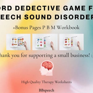 Puede incluir: Un cuaderno de ejercicios Word Detective Game for Speech Sound Disorders con p&aacute;ginas adicionales para P, B y M. El documento incluye tres vistas previas de p&aacute;ginas interiores con ilustraciones coloridas y texto, un icono de cerebro y BBspeech.