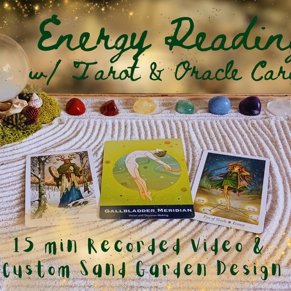 VIDEO Energy Reading w Tarot & Oracle Cards - INTUITIVE Reading - CUSTOM Sand Garden Design - Explore Any Topic - Digital Delivery