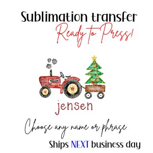 Christmas Tractor with Name Sublimation Transfer