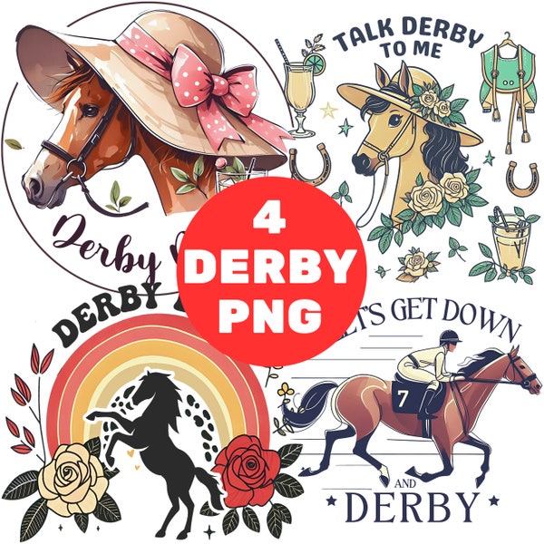 Kentucky Derby PNG Bundle, Derby Clipart, Talk Derby To Me, Derby Day, Let's Get Down And Derby, Derby Shirt Designs.