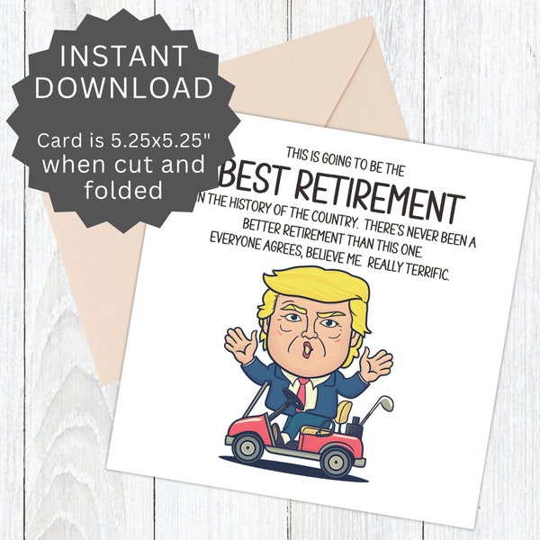 Funny Retirement Card Printable, Hilarious Card Donald Trump Retirement, Colleague Retirement Gift, Coworker Leaving, Nurse Retirement Card.