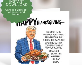 Funny Thanksgiving Trump Card Printable Template - MAGA Funny Quotes Political Card Downloadable (Digital Download) - Turkey Day Humor