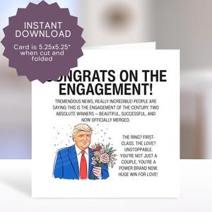Funny Engagement Printable Card - Trump Congrats On Getting Engaged  Gift Downloadable (PDF JPEG Templates)