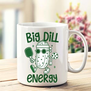 Funny Pickleball PNG: Big Dill Energy Clipart, Pickleball SVG image 5