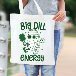 Funny Pickleball PNG: Big Dill Energy Clipart, Pickleball SVG image 6