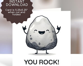 You Rock Printable Card - Compliment Encouragement Rock Character Greeting (JPEG PDF Templates)