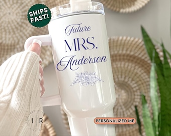 Custom Future Mrs Tumbler 40oz Bride Tumbler for Mrs Est Tumbler 40 oz, Bride Travel Cup Engagement Gift Wedding Gift for Bride to Be