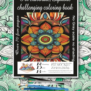 May include: A colouring book with a black cover featuring a vibrant mandala design. The text reads "An elaborate, exquisite challenging colouring book" and "Over 70 fun pages." Colouring pencils are arranged at the bottom.