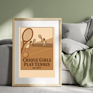 Tennis Poster, Chique Girls Play Tennis Art, Tennis Wall Decor, Tennis Quote Print, Sports Room Decor, Gift for Tennis Lovers