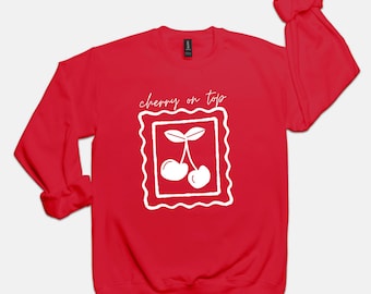 Cherry on Top Bachelorette Sweatshirt