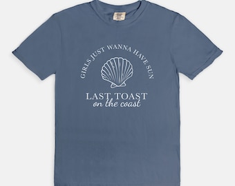 Last Toast Bachelorette T-shirt