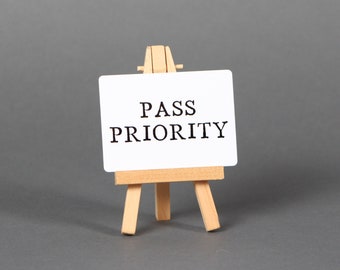 Pass Priority Token - Original Print Proxy Pack