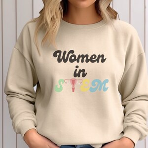 Groovy Women in Stem Crewneck Sweatshirt feminism feminist female engineer scientist science