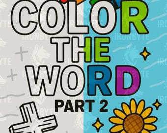 Colorea la Palabra Parte 2: Páginas inspiradoras para colorear versículos bíblicos para todas las edades. ¡Relájate, reflexiona, regocíjate!