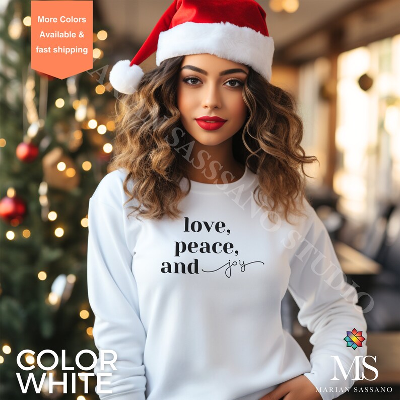 Love Peace and Joy Christmas Sweatshirt, Christmas Sweatshirts for