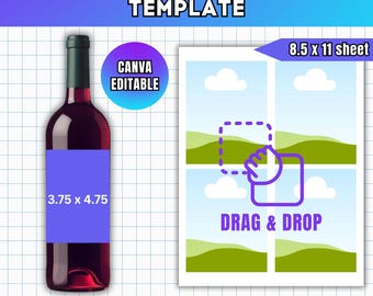 May include: A template for a wine bottle label, featuring a red wine bottle with a blank label. The label is 3.75 inches by 4.75 inches. The template is designed to be used with Canva and is editable. The template is also available in SVG, PNG, DXF, PSD, and PDF formats. The template is designed to fit on an 8.5 inch by 11 inch sheet of paper.