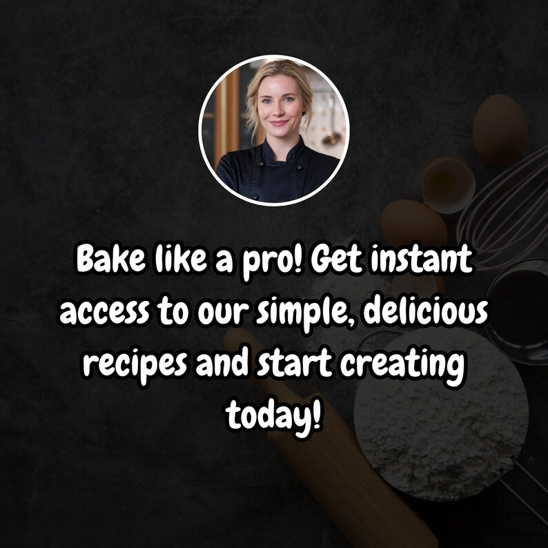 May include: A woman wearing a chef's uniform smiles at the camera. The text reads "Bake like a pro! Get instant access to our simple, delicious recipes and start creating today!"