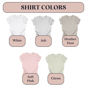 May include: Five different color t-shirts, including white, ash, heather dust, soft pink, and citron.  Shirt Colors.