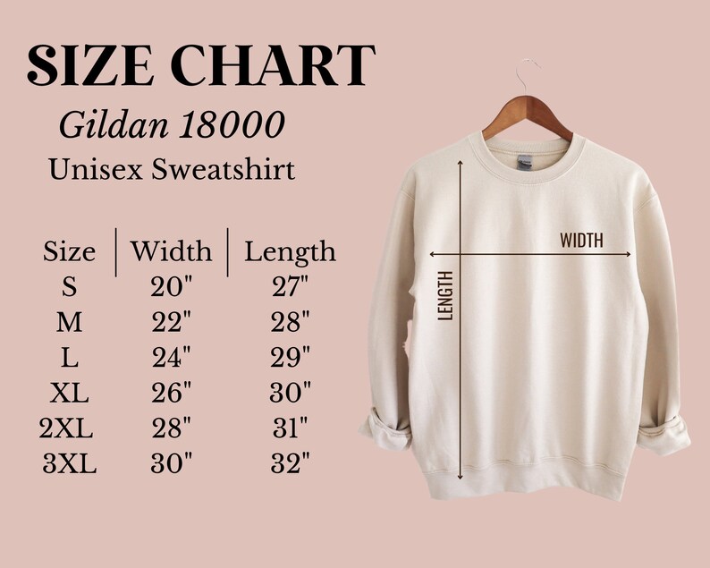 May include: Size chart for a Gildan 18000 unisex sweatshirt. The chart shows the width and length measurements in inches for sizes S, M, L, XL, 2XL, and 3XL.