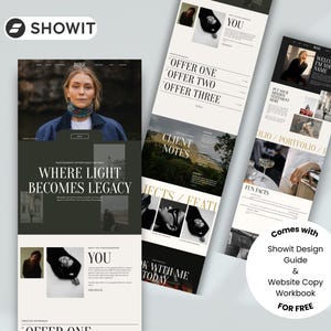 May include: Showit website design templates with the text "Where Light Becomes Legacy" and "Offer One, Offer Two, Offer Three". The design includes images and the words "Showit Design Guide & Website Copy Workbook FOR FREE".