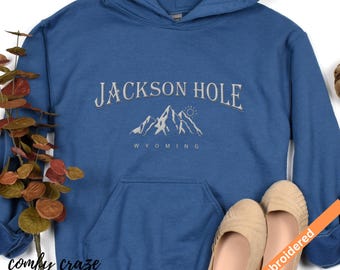 Jackson Hole Embroidered Hoodie, Teton Mouintain Sweatshirt, Vintage Embroidery, Wyoming Gift Idea, Embroidered Jackson Hole Crewneck