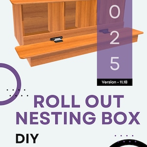 DIY Roll Out Nesting Box Plans - Easy-to-build design with egg collection tray to keep eggs clean, safe, and easy to gather