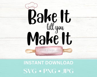 Funny SVG Design, Baker PNG, Baking SVG, Baking Quotes, Bakery Shirt, Bakery Logo