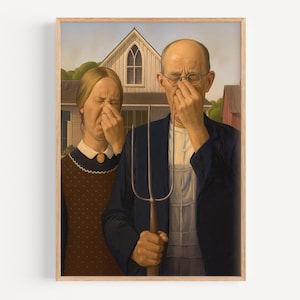 May include: A framed print of the famous "American Gothic" painting. The artwork shows a man and woman, both with their eyes closed and hands covering their noses. The man holds a pitchfork. A house and barn are in the background.