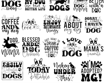 Dog Bundle SVG, Dog Mom Svg, Dog Lover Svg, Cricut Svg, Dog Quote, Funny Svg , svg - dxf - eps - png - Silhouette - Cricut - Digital File