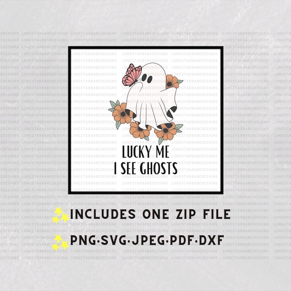 Lucky Me I See Ghosts, halloween, floral, spooky, October, sublimation, png, svg, dxf, digital, butterfly, cute, fall, digital