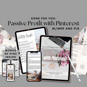 May include: A digital product cover image for a course on how to make passive income using Pinterest. The cover image features a laptop, a tablet, and a smartphone, all displaying the course title "Passive Profit with Pinterest" and the course description. The image also includes a pink flower graphic and the text "A Beginner's Guide to Earning Passive Income on Pinterest".